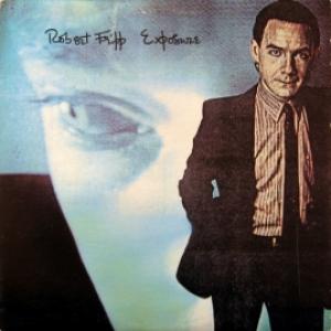 Robert Fripp - Exposure