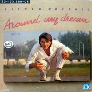 Silver Pozzoli - Around My Dream