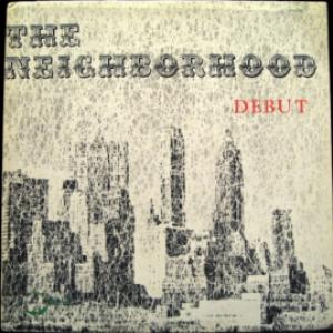 Neighborhood, The - Debut