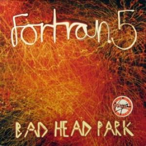 Fortran 5 - Bad Head Park