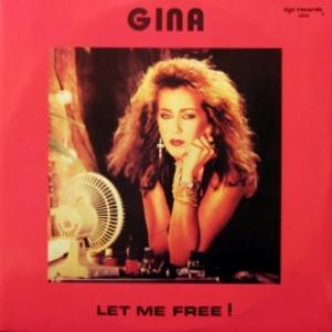 Gina (Sheena) - Let Me Free!