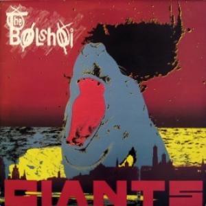 Bolshoi, The - Giants