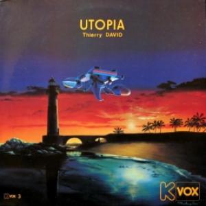 Thierry David - Utopia