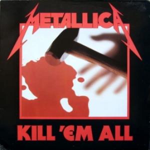 Metallica - Kill 'Em All 