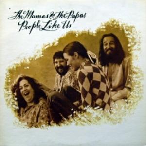 Mamas & Papas,The - People Like Us