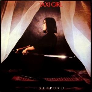 Taxi Girl - Seppuku