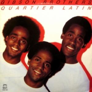 Gibson Brothers - Quartier Latin