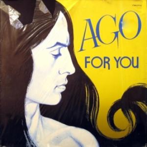 Ago - For You