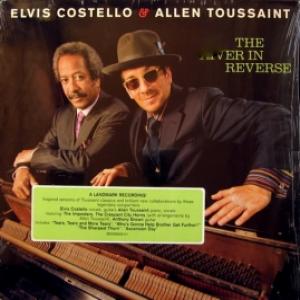 Elvis Costello & Allen Toussaint - The River In Reverse