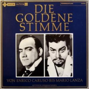 Enrico Caruso & Mario Lanza - Die Goldene Stimme