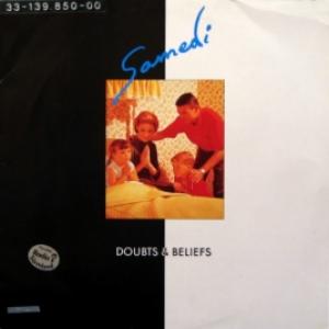 Samedi - Doubts & Beliefs