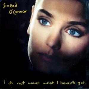 Sinead O'Connor - I Do Not Want What I Haven't Got