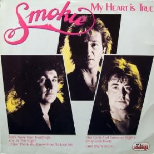 Smokie - My Heart Is True