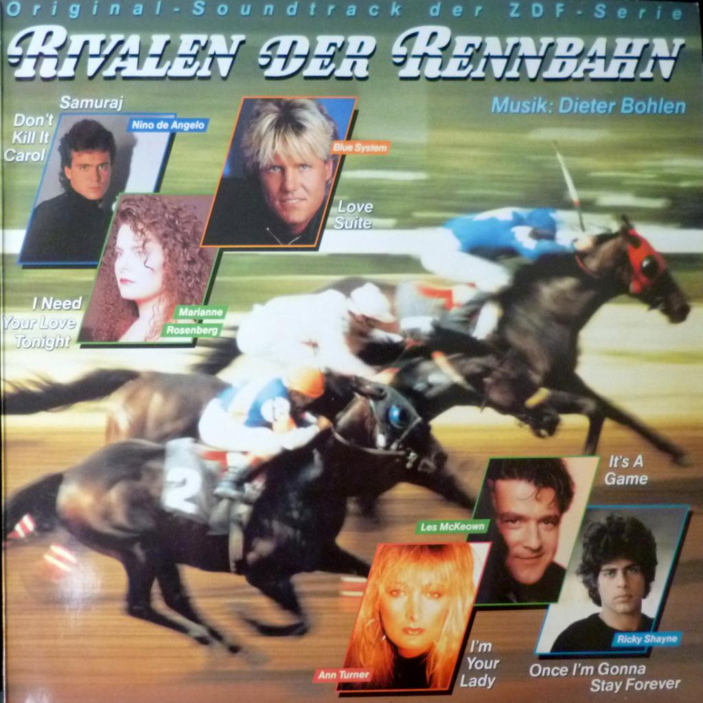 Dieter Bohlen (Modern Talking;Blue System) - Rivalen Der Rennbahn (Original Soundtrack Der ZDF-Serie) (Club Edition)