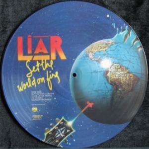 Liar (UK Band) - Set The World On Fire