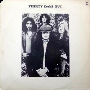 Thirty Days Out - Thirty Days Out