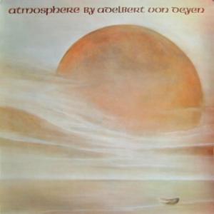 Adelbert Von Deyen - Atmosphere