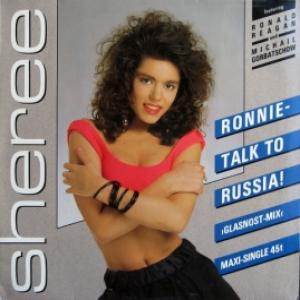 Sheree (Produced by Dieter Bohlen) - Ronnie - Talk To Russia!
