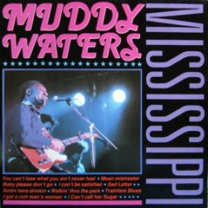 Muddy Waters - Mississippi