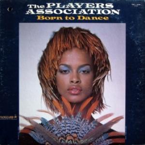 Players Association, The - Born To Dance