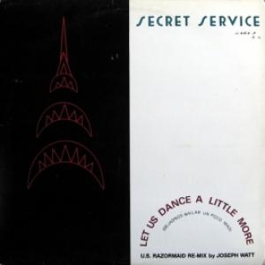 Secret Service - Let Us Dance Just A Little Bit More