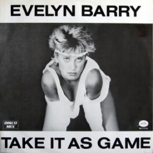 Evelyn Barry - Take It As A Game