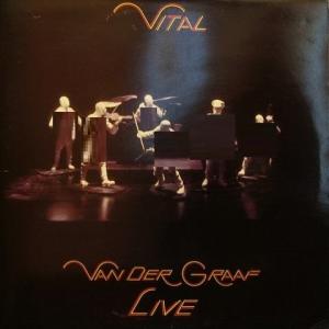 Van Der Graaf Generator - Vital