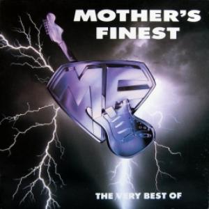 Mother's Finest - The Very Best Of Mother's Finest