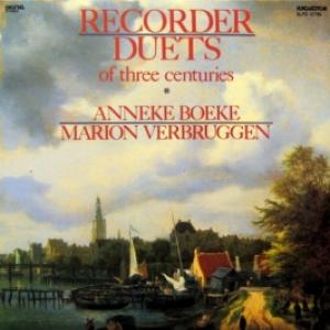 Anneke Boeke & Marion Verbruggen - Recorder Duets Of Three Centuries