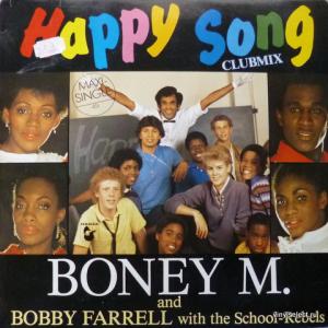Boney M. And Bobby Farrell With The School-Rebels - Happy Song (Clubmix)