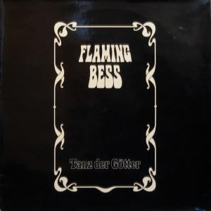 Flaming Bess - Tanz Der Götter