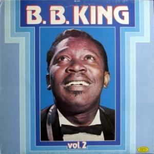 B.B. King - The B.B. King Story Vol. 2