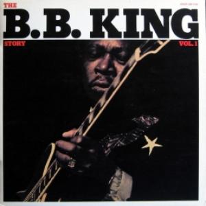 B.B. King - The B.B. King Story Vol. 1