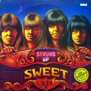 Sweet - Strung Up 