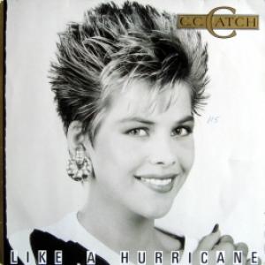 C.C.Catch - Like A Hurricane