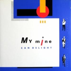 My Mine - Can Delight
