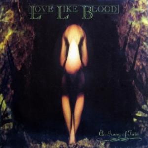 Love Like Blood - An Irony Of Faith