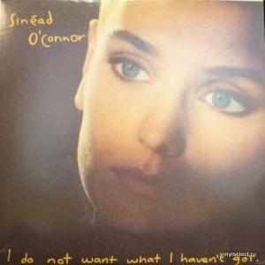 Sinead O'Connor - I Do Not Want What I Haven't Got 