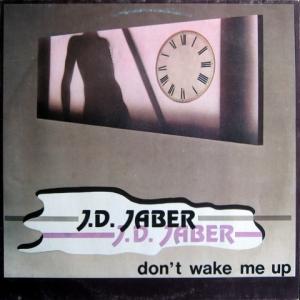J.D. Jaber‎ - Don't Wake Me Up