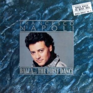 Francesco Napoli - Balla... The First Dance 
