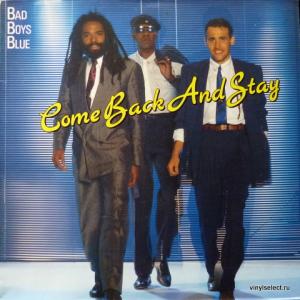 Bad Boys Blue - Come Back And Stay (Blue Vinyl)