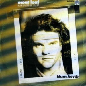 Meat Loaf - Blind Before I Stop (produced by Frank Farian)