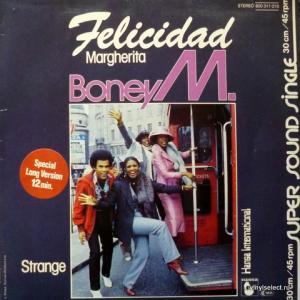 Boney M - Felicidad (Margherita) / Strange