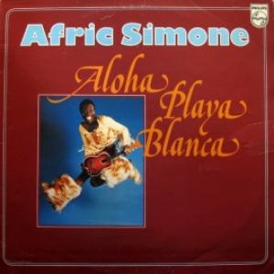Afric Simone - Aloha Playa Blanca