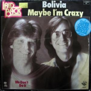 Laid Back - Bolivia / Maybe I´m Crazy
