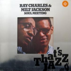 Ray Charles And Milt Jackson - Soul Meeting