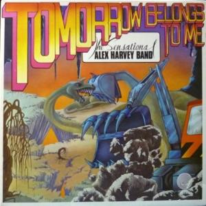 Sensational Alex Harvey Band,The - Tomorrow Belongs To Me