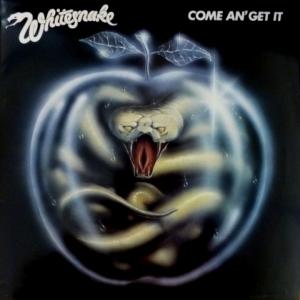 Whitesnake - Come An' Get It 