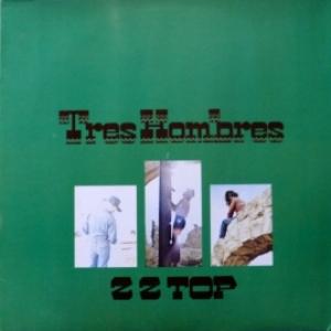ZZ Top - Tres Hombres