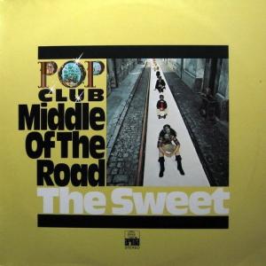 Middle Of The Road / Sweet, the - Middle Of The Road / Sweet